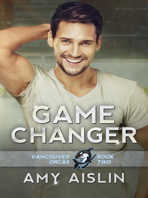 Title details for Game Changer by Amy Aislin - Wait list